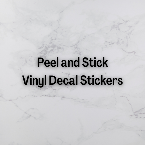 Customized Peel and Stick Vinyl Decal Stickers